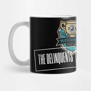 The Delinquents 2 Mug